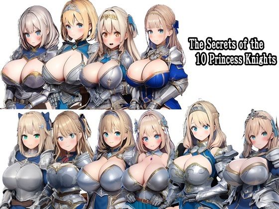 The Secrets of the 10 Princess Knights