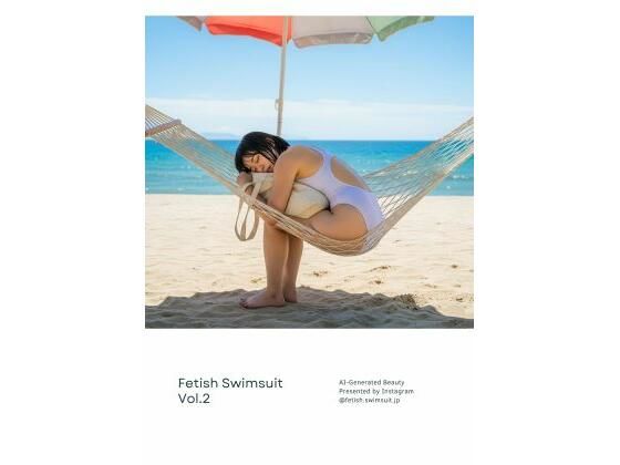 Fetish Swimsuit 競泳水着 Vol.2