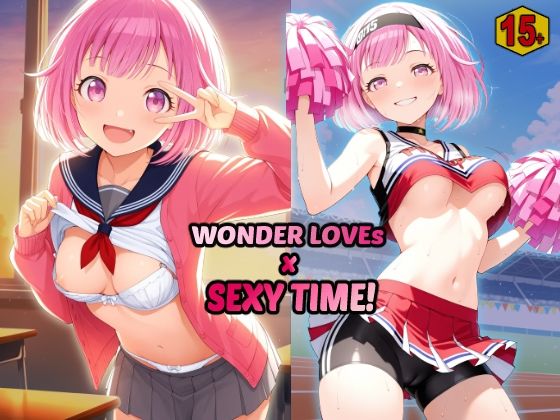 WONDER LOVEs×SEXY TIME！ side:M 『15＋版』