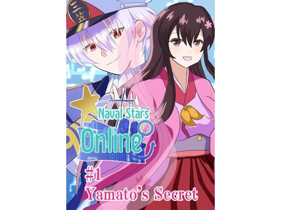 ［English］ Naval Stars Online ep01 Yamato’s Secret