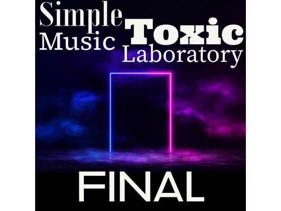 Simple Toxic Music Laboratory FINAL
